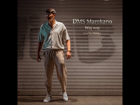 DMS Marokano - Way way (prod by ATAREJEP)