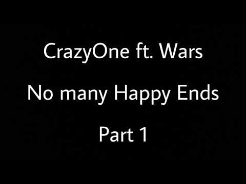 CrazyOne ft. Wars - No many happy ends |PART 1| (prod. by El Mino Beatz)