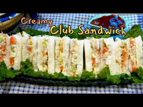 Creamy Club Sandwich | Restaurant Club Sandwich easy recipe