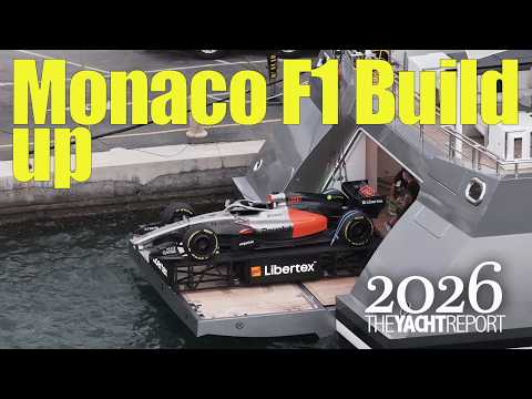 Monaco F1 Build-up & Which Superyachts are Here? | The Yacht Report