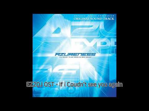 EZ2DJ AEIC OST - If i Coudn't see you again
