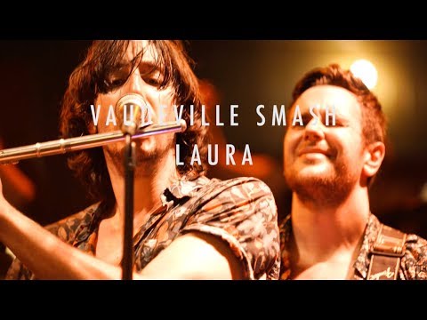 Vaudeville Smash Live - Laura