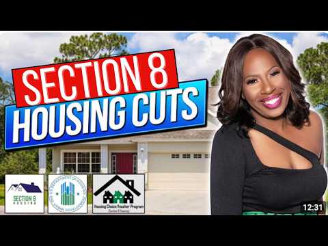 SECTION 8 CUTS: NEW PLAN FOR TIME LIMITS + WORK REQUIREMENTS FOR RENTAL AID, HOUSING VOUCHERS & MORE