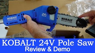Kobalt 24v Pole Saw - Review & Demo