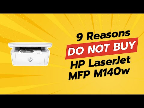 9 Shocking Reasons NOT to Buy HP LaserJet MFP M140w! 🚫🖨️