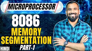 Memory Segmentation in 8086 Microprocessor Part-1 Explained in Hindi