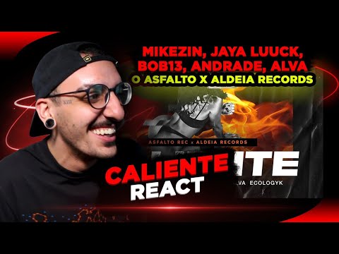 Mikezin, JayA Luuck, Bob13, Andrade, Alva - Caliente (prod. Ecologyk) [React]