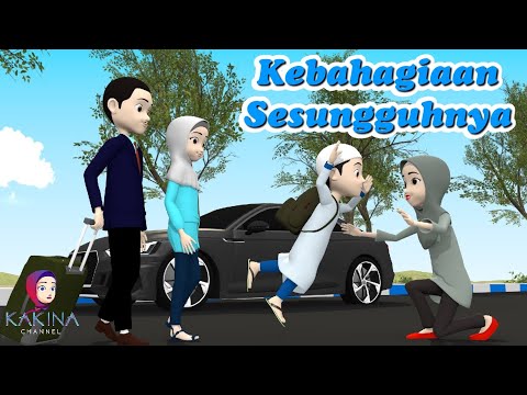 Memori KAKINA - Kebahagiaan Yang Sesungguhnya