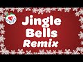 Jingle Bells Remix Christmas Song Jingle Bells Hip Hop