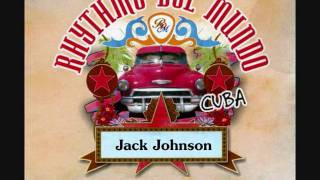 Jack Johnson - Better Together (Rhythms del Mundo)