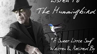 Leonard Cohen Recites &quot;Listen To The Hummingbird&quot;