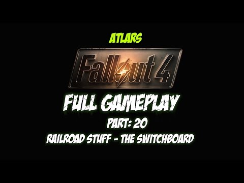 Fallout 4 - Full Gameplay part: 20 "Railroad Stuff - The Switchboard"