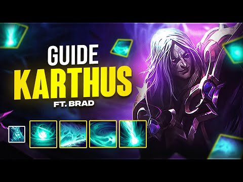 GUIDE KARTHUS - BUILD, RUNES & COMBOS   ( Ft Brad - Grandmaster)