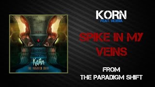 Korn - Spike In My Veins [Lyrics Video]