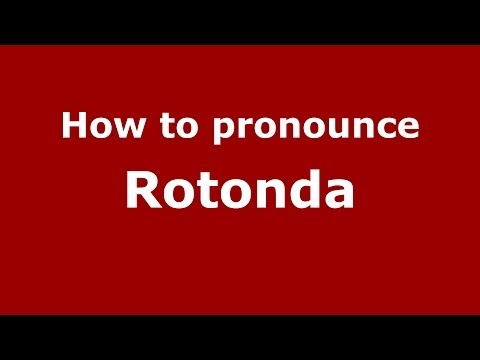 How to pronounce Rotonda (Italian/Italy) - PronounceNames.com