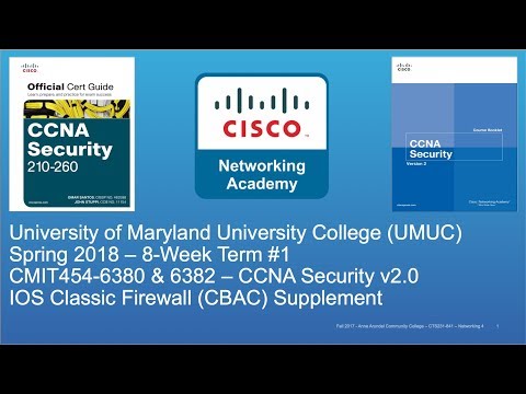 UMUC - CMIT 454 - CCNA Security - Spring 2018 - IOS Classic Firewall (CBAC) Supplement - Week #3