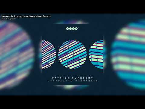 Patrick Ruprecht - Unexpected Happyness (Monophase Remix) - 3000Grad