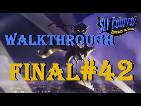 Sly Cooper 4 Thieves in Time Part 42 FINAL (Last Boss Battle)