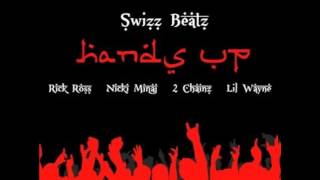 Swizz Beatz - Hands Up ft Rick Ross, Nicki Minaj, 2 Chainz , Lil Wayne