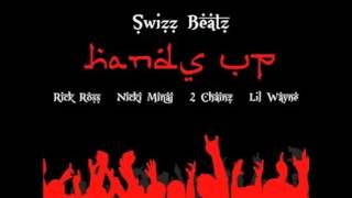Swizz Beatz - Hands Up ft Rick Ross, Nicki Minaj, 2 Chainz , Lil Wayne