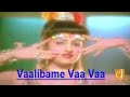 வாலிபமே வா வா தேனிசையே வா வா Vaalibame Vaa Vaa ரா�