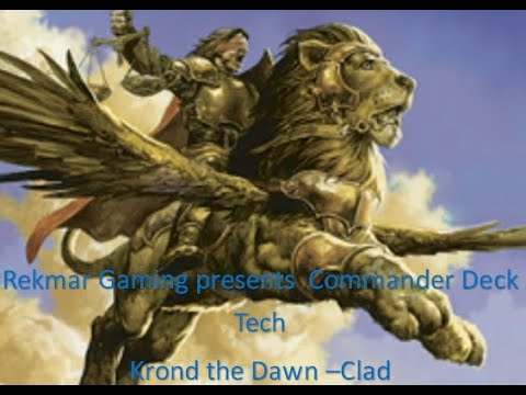 #Commander Deck Tech - Krond the Dawn-Clad