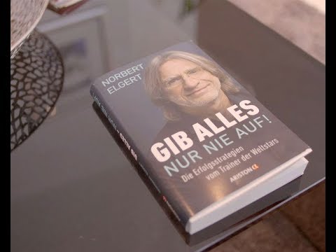 Norbert Elgert: »Gib alles – nur nie auf« (Ariston Verlag)