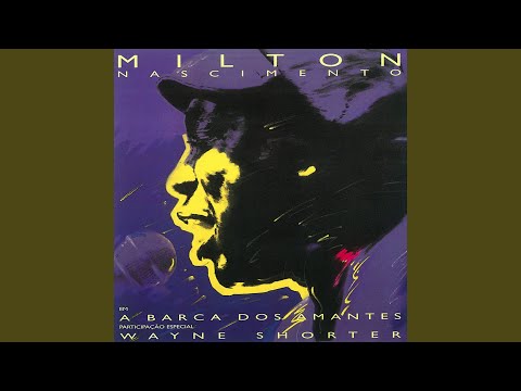 A Barca Dos Amantes - Milton Nascimento