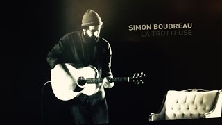 Simon Boudreau - La Trotteuse (Vidéoclip Officiel)