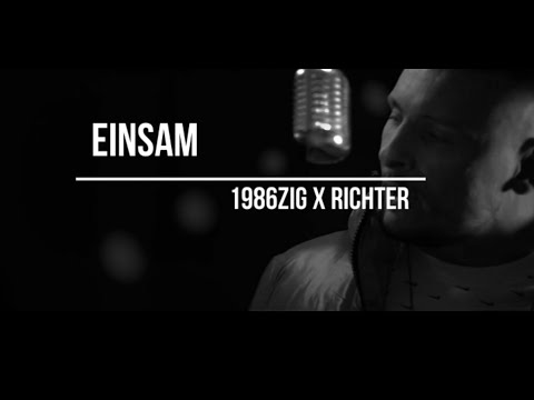 1986zig x RICHTER - EINSAM (prod. NicoBeatz)