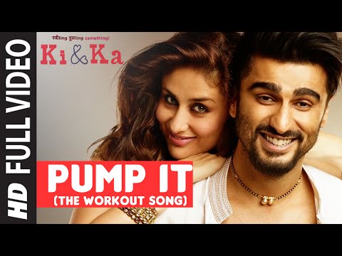 PUMP IT (The Workout Song) FULL VIDEO SONG | KI & KA | Arjun Kapoor, Kareena Kapoor | T-Series