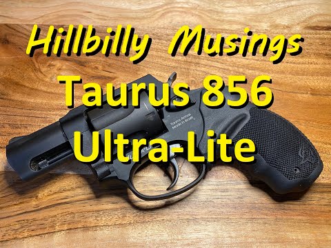Taurus 856 Ultra Lite in .38 Special - a bench top review