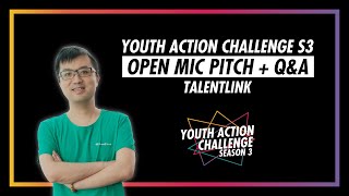Youth Action Challenge S3E40: Pitch/Q&A; TalentLink