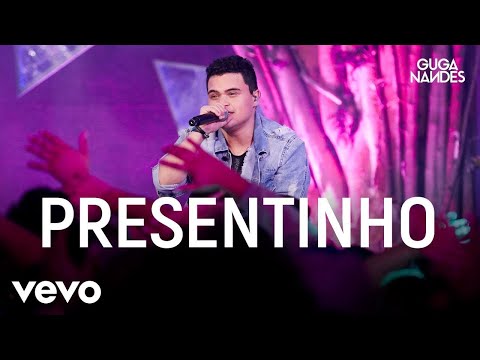 Guga Nandes - Presentinho (Ao Vivo No Rio De Janeiro / 2019)