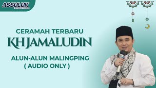 Download lagu CERAMAH TERBARU KH JAMALUDIN PANDEGLANG||ACARA MAULID NABI DI ALUN ALUN MALIMPING mp3 Download lagu CERAMAH TERBARU KH JAMALUDIN PANDEGLANG||ACARA MAULID NABI DI ALUN ALUN MALIMPING mp3