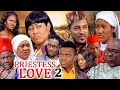 PRIESTESS LOVE 2 VAN VICKER NGOZI EZEONU CHINWETA ALU NEW CLASSIC MOVIE 2023 Trending Classic