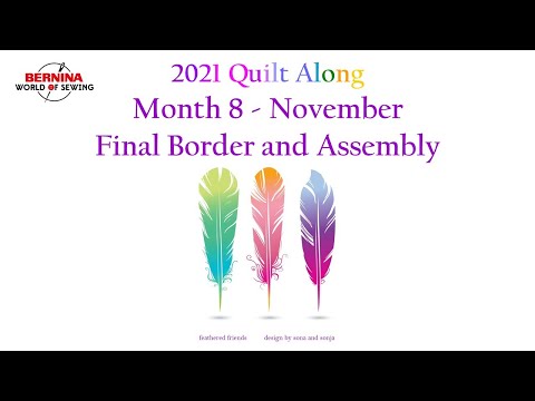 2021 Feathered Friends Quilt Along - Month 8 November