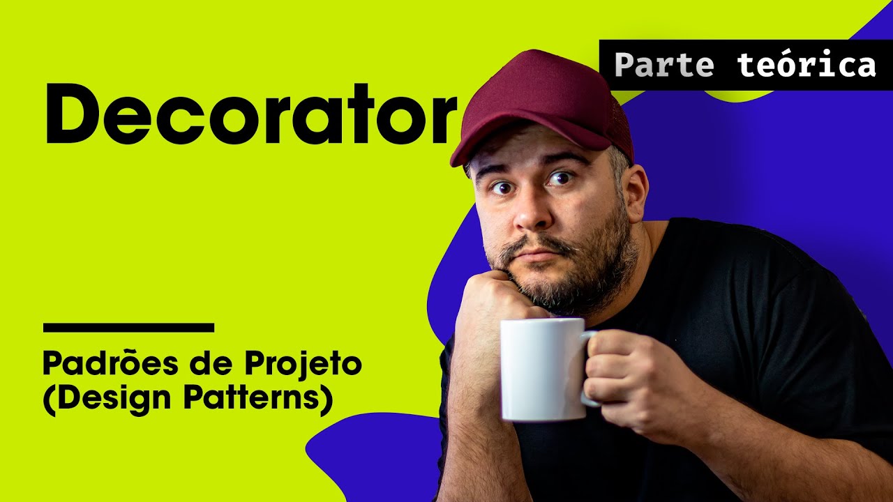 Decorator Teoria - Padrões de Projeto - Parte 20/45