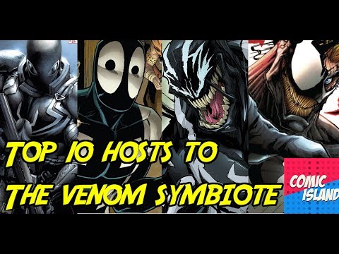 Top 10 Hosts To The Venom Symbiote