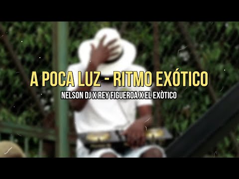 A Poca Luz - Ritmo Exótico (Video Oficial)