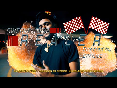 SwerveLordd - Realer [Official Video] [Shot By @CpFilmz]