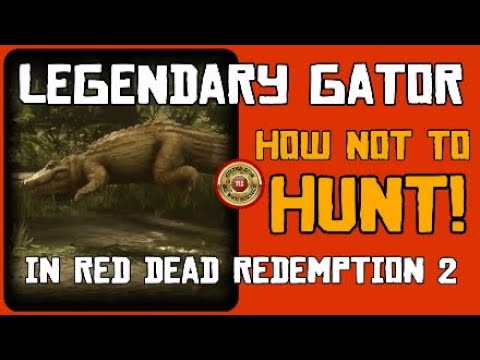 How NOT to hunt the Legendary Gator in Red Dead Redemption 2