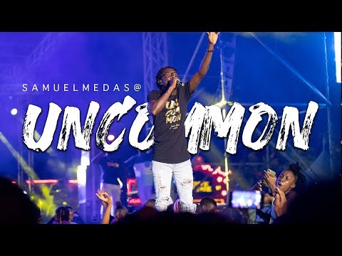 SAMUEL MEDAS LIVE @UNCOMMON RELOADED 2019
