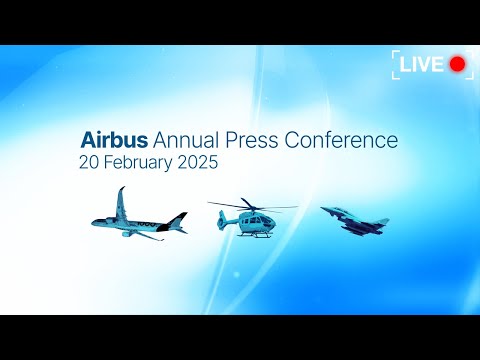 Annual Press Conference 2025 | #AirbusResults