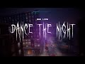 Dua Lipa Dance The Night Sped Up Lyrics