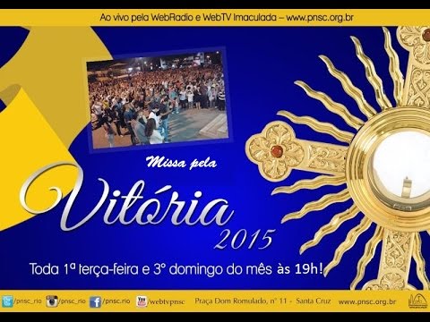 Missa Pela Vitória 07/04/2015