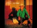 Thirteen Days - J.J. Cale
