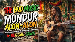 Download lagu Mundur Alon-Alon 💔 | Reggae Jawa Ambyar 2026 mp3