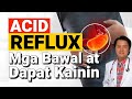 Acid Reflux Mga Bawal At Dapat Kainin By Doc Willie Ong Internist And Cardiologist