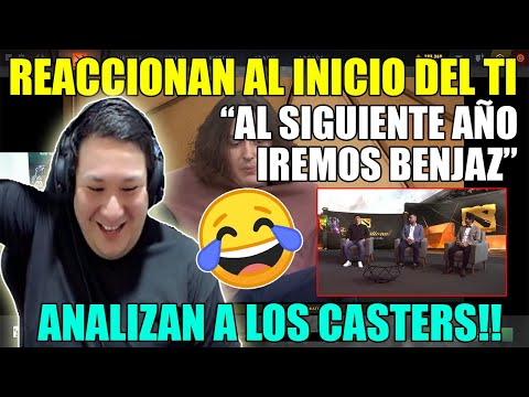 THE INTERNATIONAL 10!! KINGTEKA Y BENJAZ REACCIONAN AL INICIO DEL TI | ANALIZAN A LOS CASTERS!! 🤣